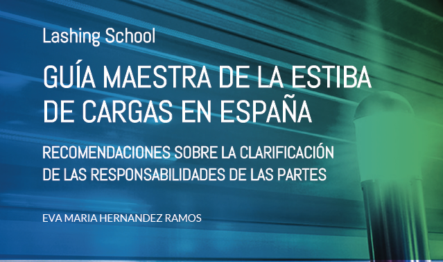 GUÍA MAESTRA DE LA ESTIBA DE CARGAS EN ESPAÑA